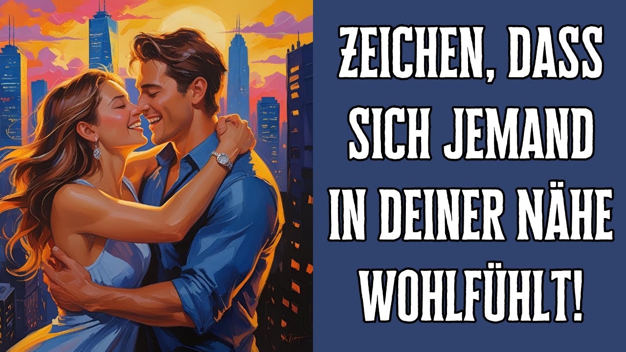 Zeichen, dass sich jemand in deiner Nähe wirklich wohlfühlt!