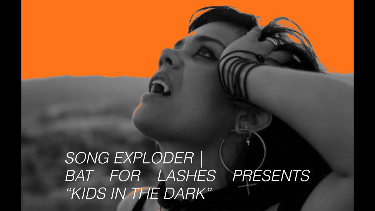 Bat For Lashes talks about Kids In The Dark : Song Exploder