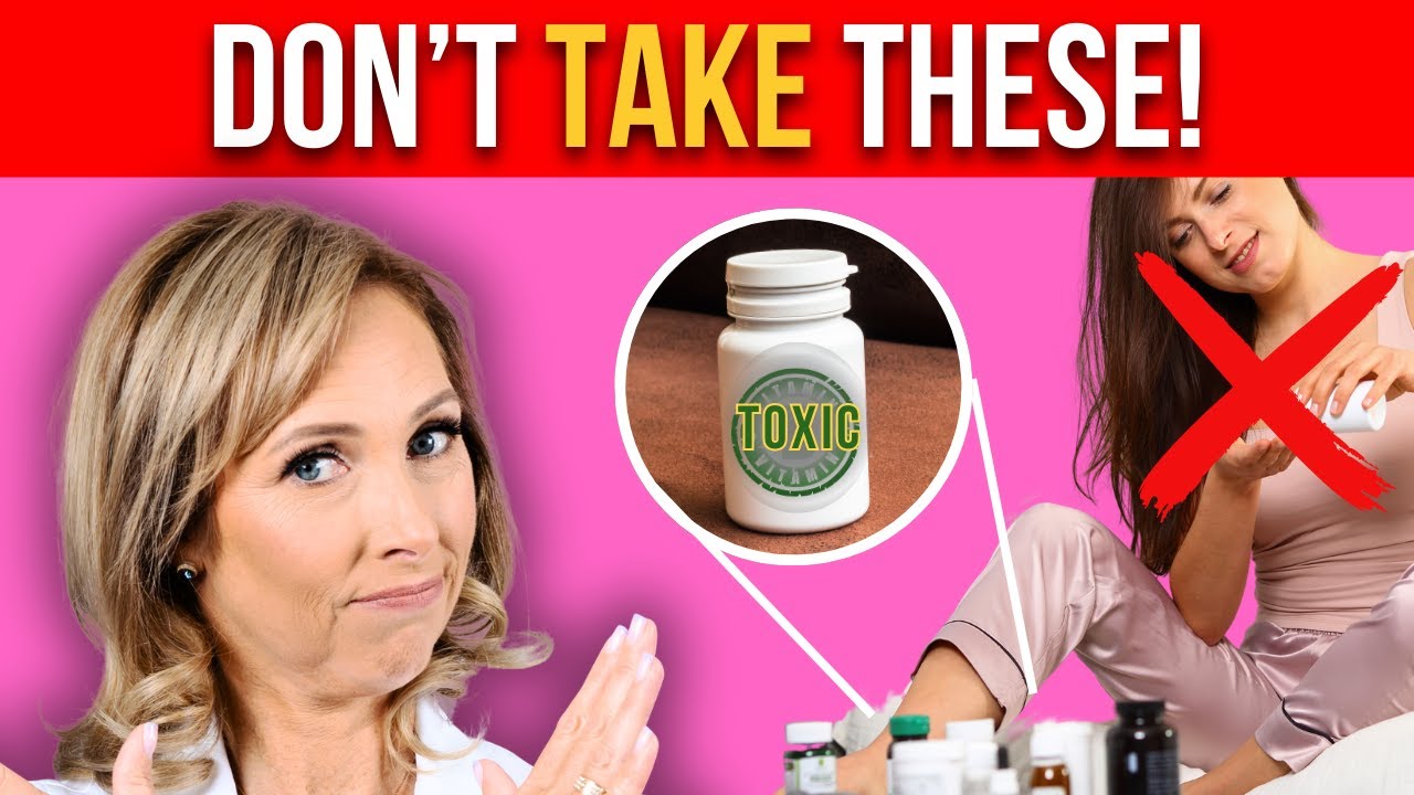 The 3 Worst Supplements (Don&rsquo;t Take These) | Dr. Janine