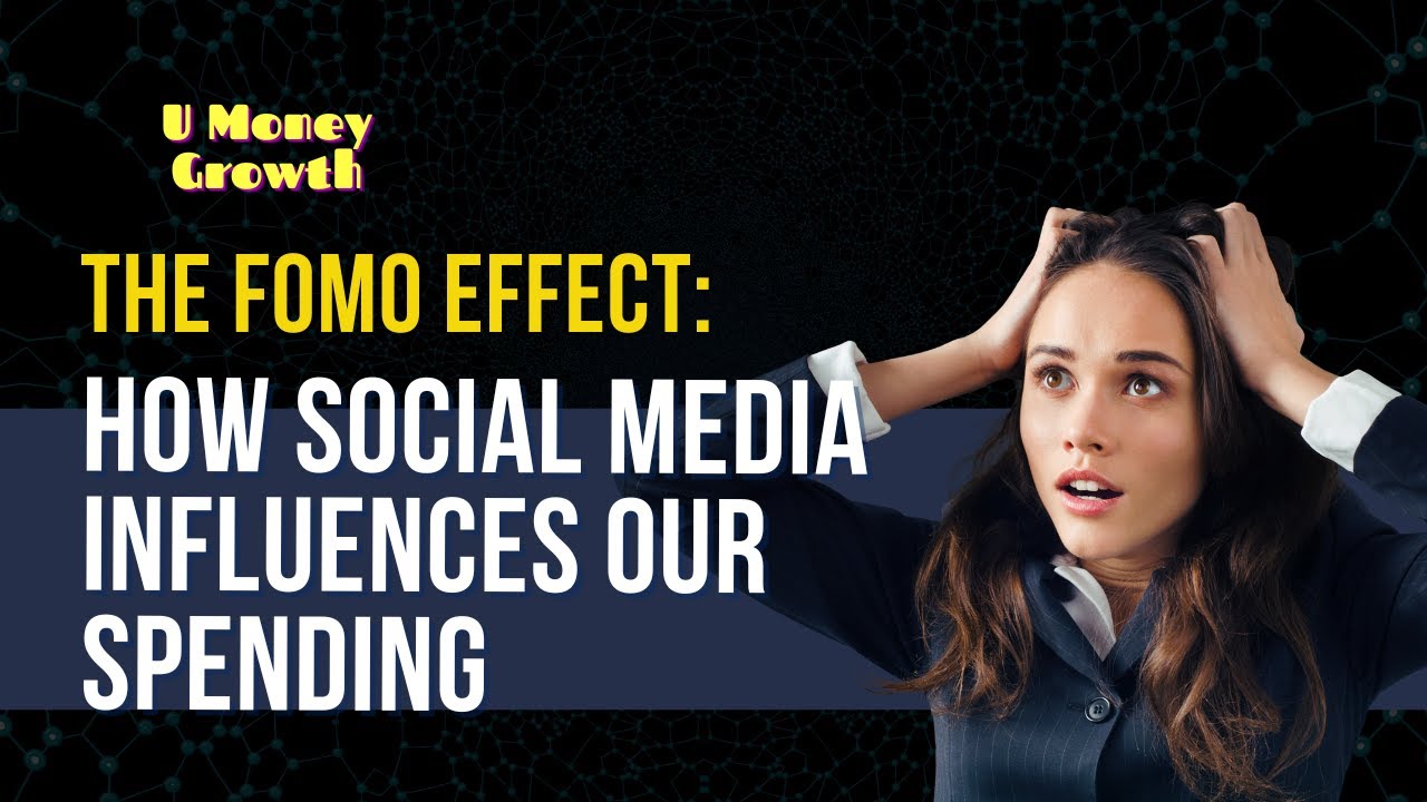 The FOMO Effect: How Social Media Influences Our Spending