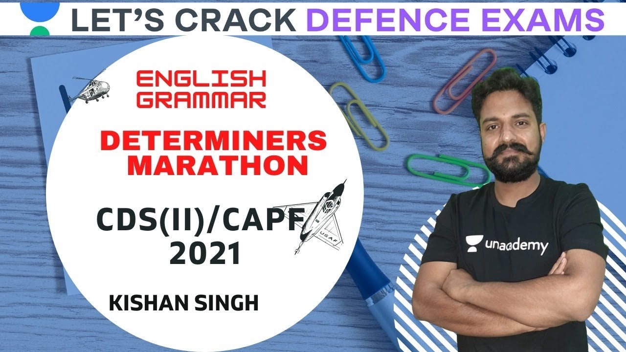 Determiners Marathon | English | Target CDS/CAPF 2021 | Kishan Singh