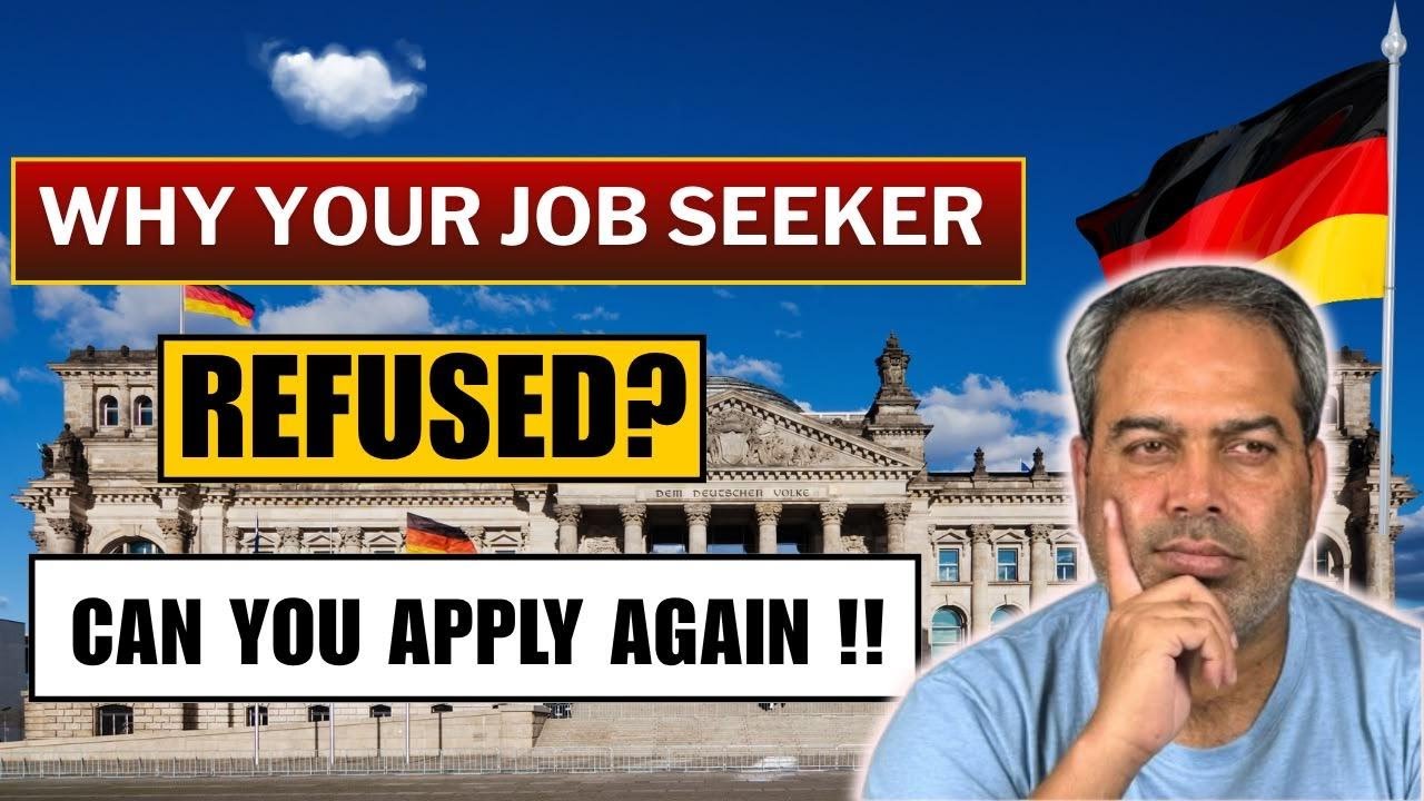 Why Your Germany Job Seeker Visa Was Refused &mdash; Can You Apply Again? | Future Migrate