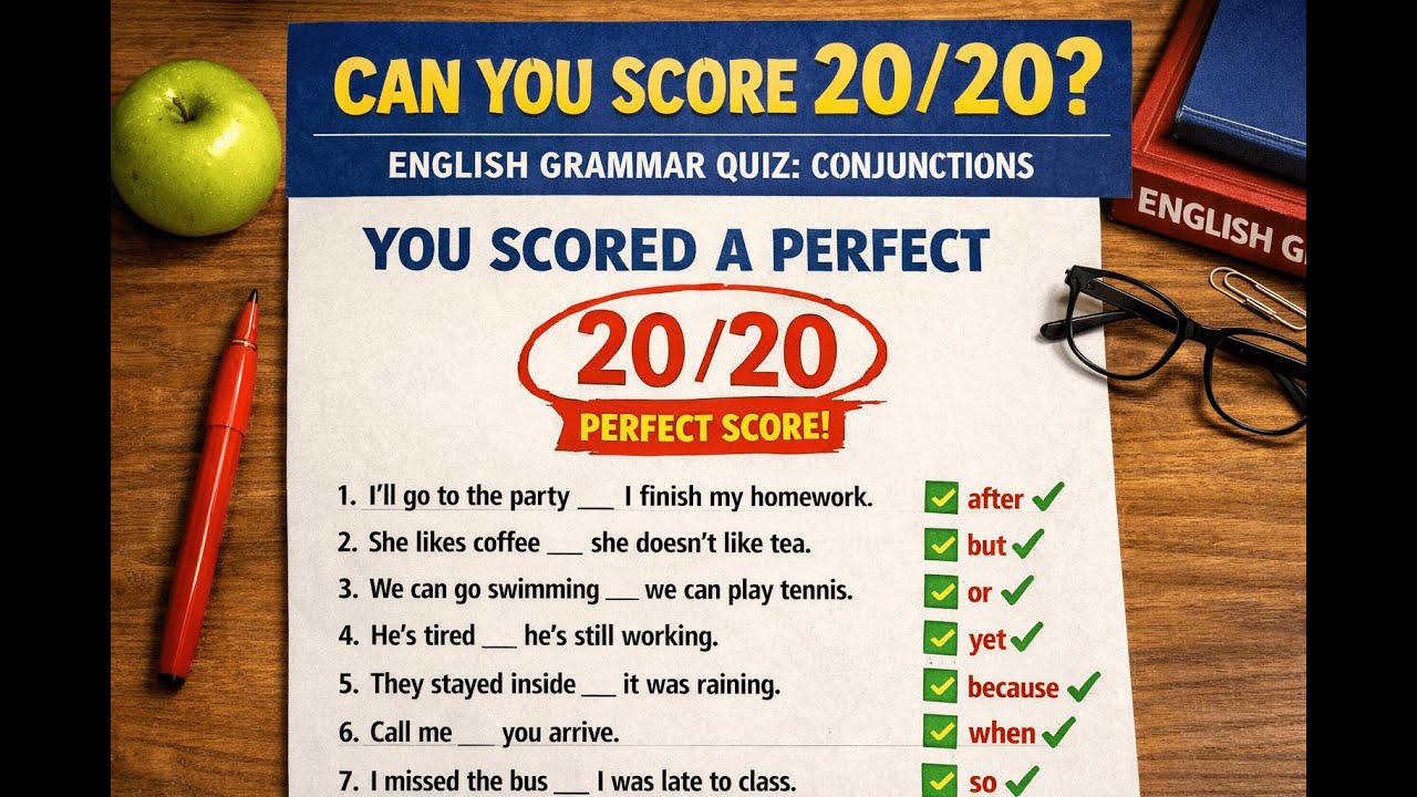 ENGLISH GRAMMAR QUIZ || CAN YOU SCORE 20/20💥  || KNOW MORE ABOUT CONJUNCTIONS 