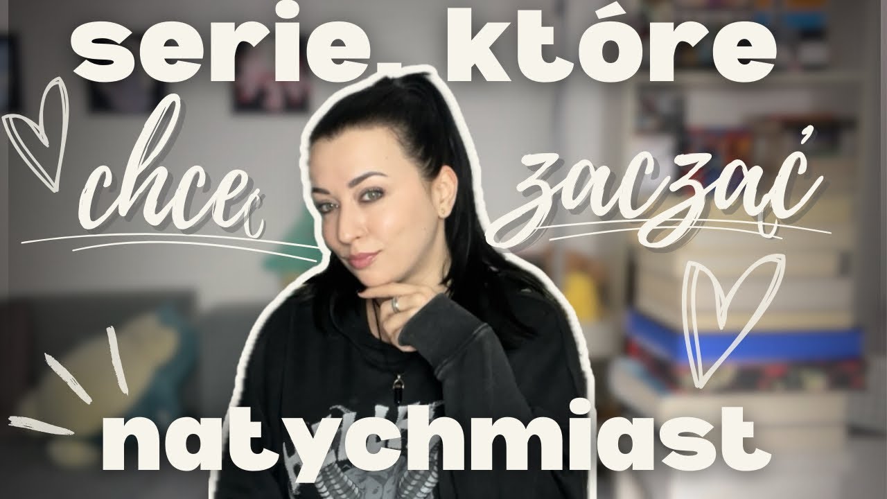 serie, które chcę zacząć JUŻ TERAZ 🫣📚