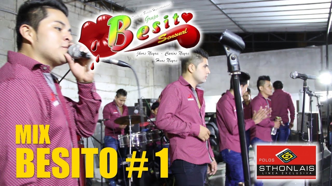 Mix besito # 1 BESITO SENSUAL Exclusivo CONCIERTO OFICIAL EN CHICLAYO Agosto 2018