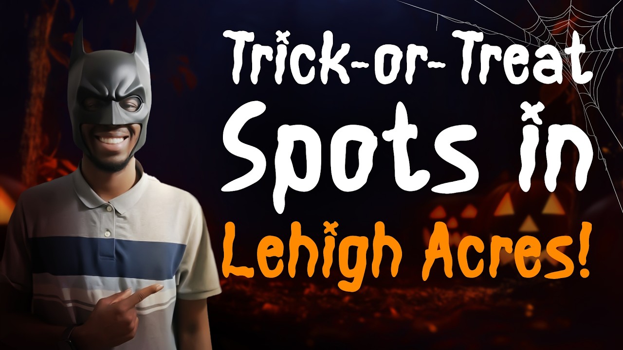 Top Lehigh Acres Streets for Trick-or-Treating (2025 Guide)