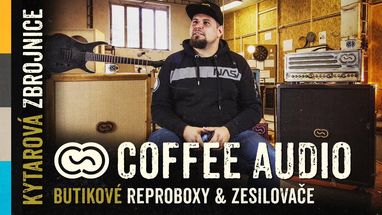 KYTAROV&Aacute; ZBROJNICE #18 &ndash; Coffee Audio (butikov&eacute; reproboxy a zesilovače)