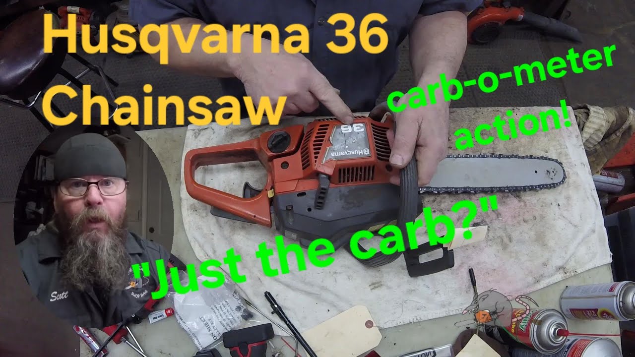 Husqvarna 36 Chainsaw-Just The Carb, Please?