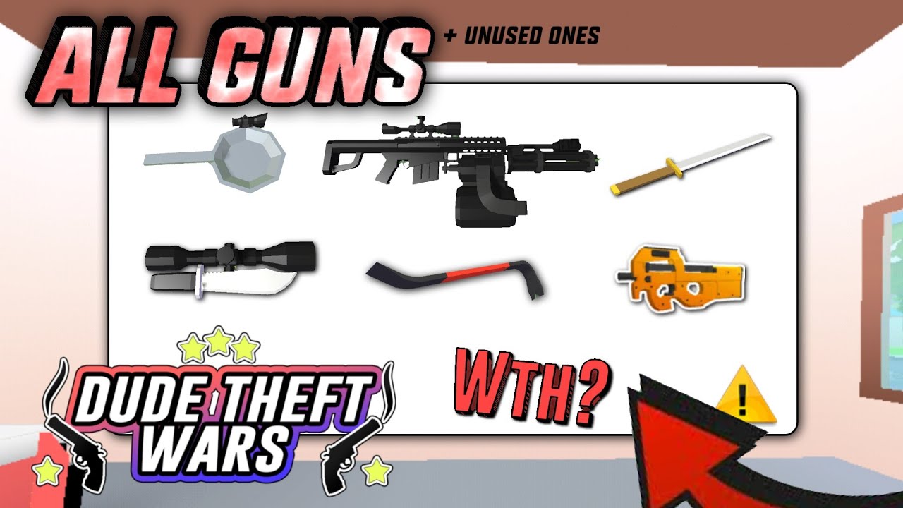 All Guns From Dude Theft Wars