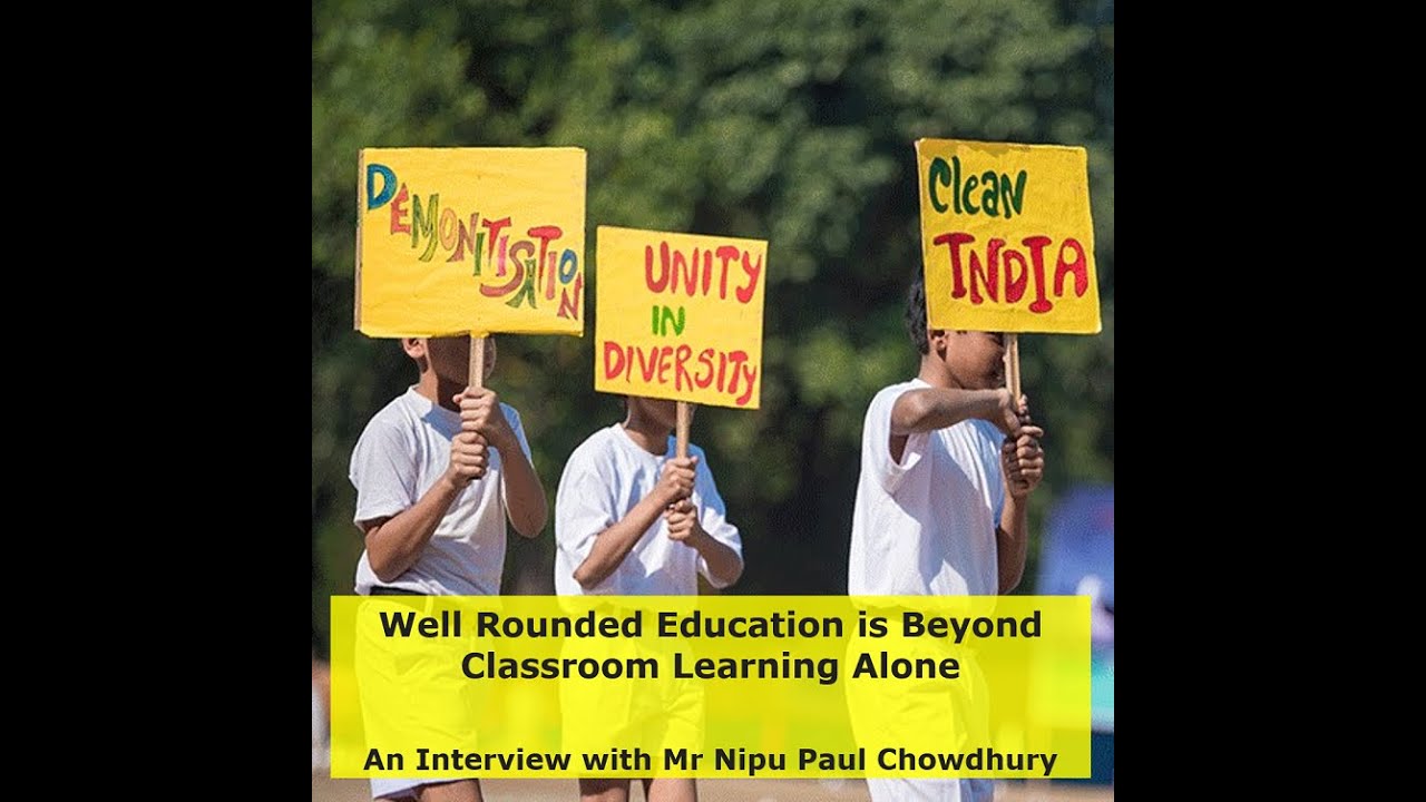 Well Rounded Education is Beyond Classroom Learning Alone
