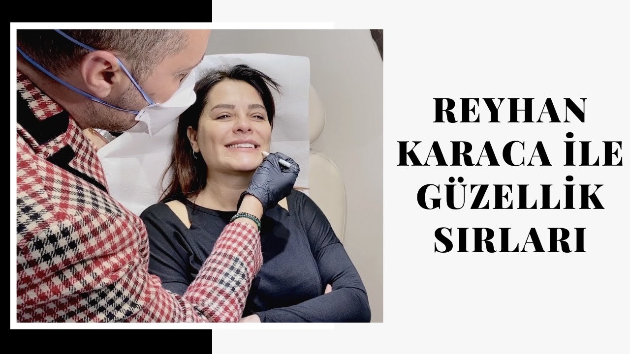 Reyhan Karaca ile G&uuml;zellik Sırları (Uygulamalı Botoks, Mini Dolgu, Mezolifting)