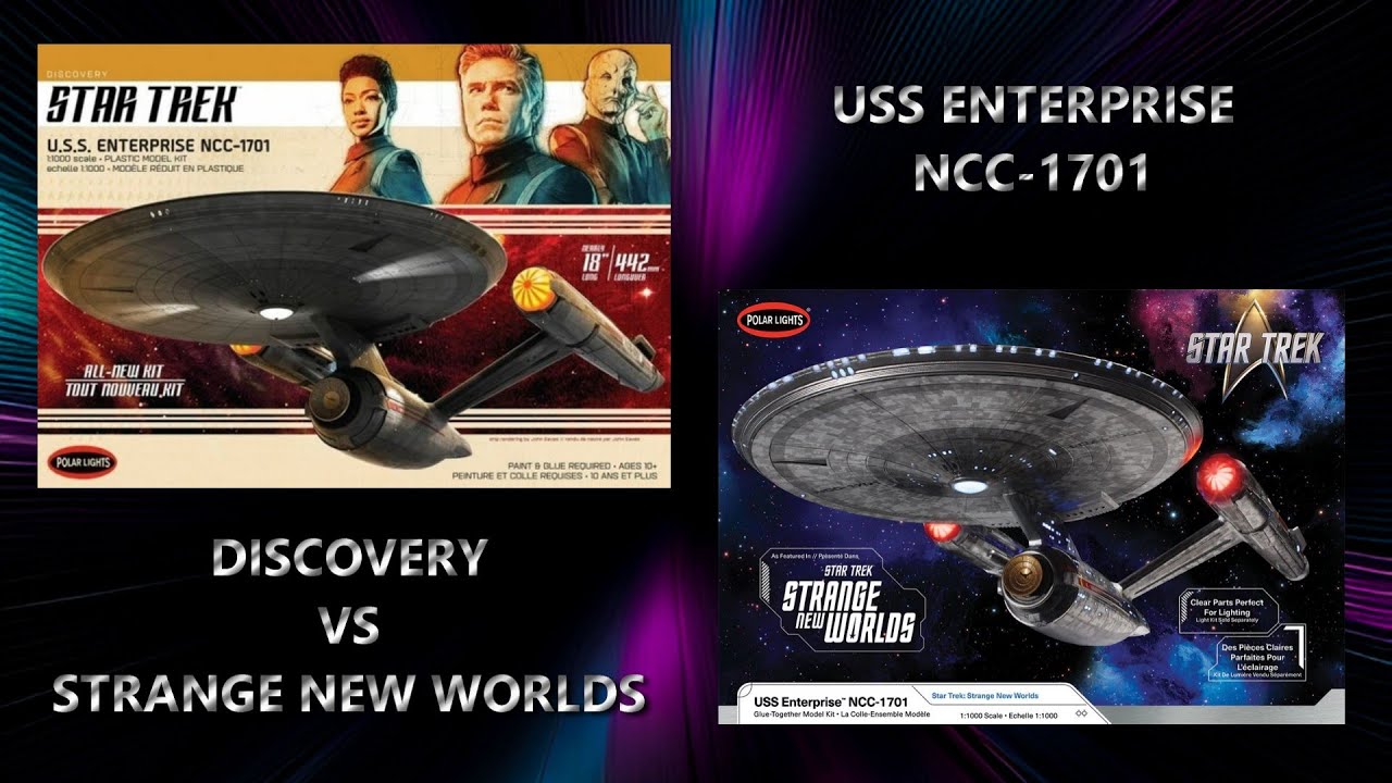 Comparison Side-by-Side Star Trek Discovery and Strange New Worlds Enterprise Polar Lights Kits
