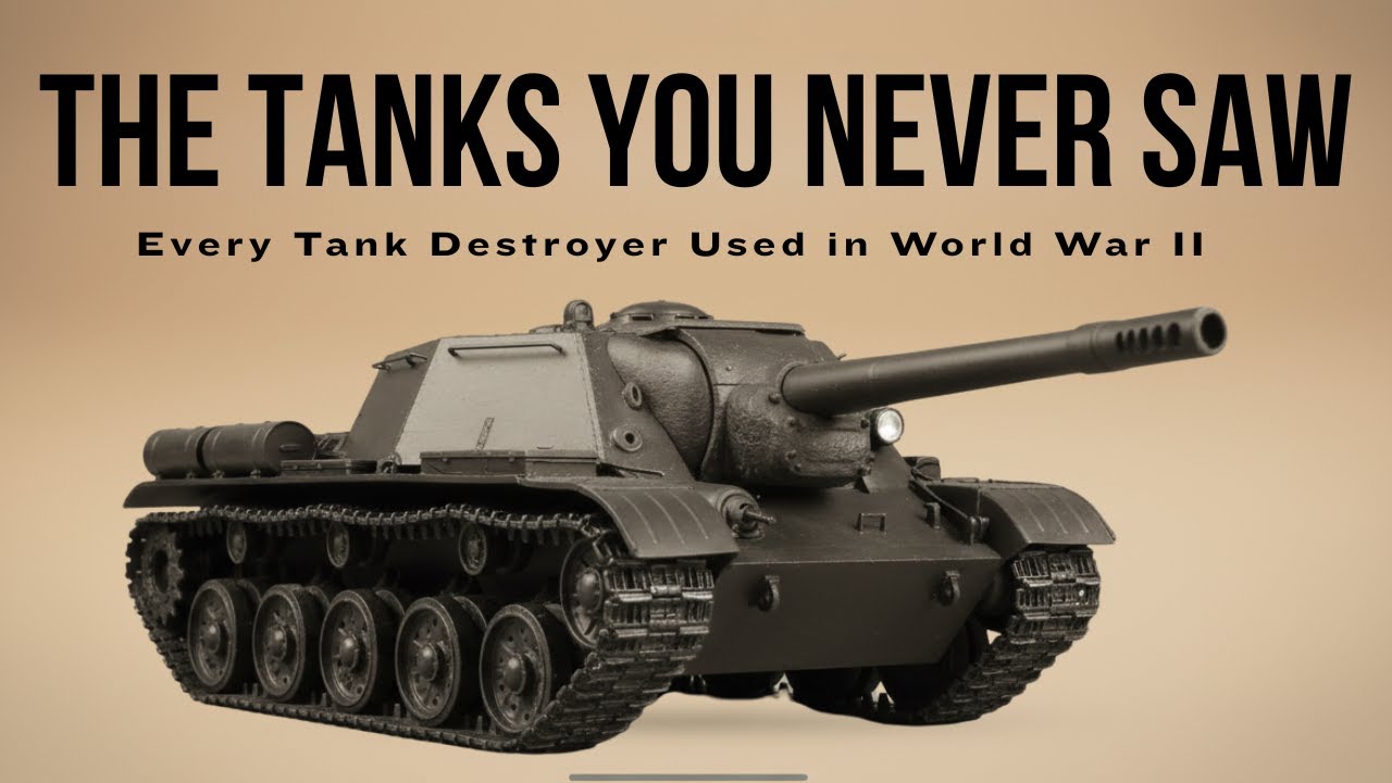 Every Tank Destroyer Used in World War II