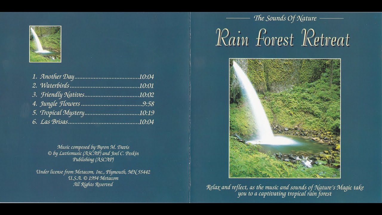 The Sounds Of Nature - Rain Forest Retreat
