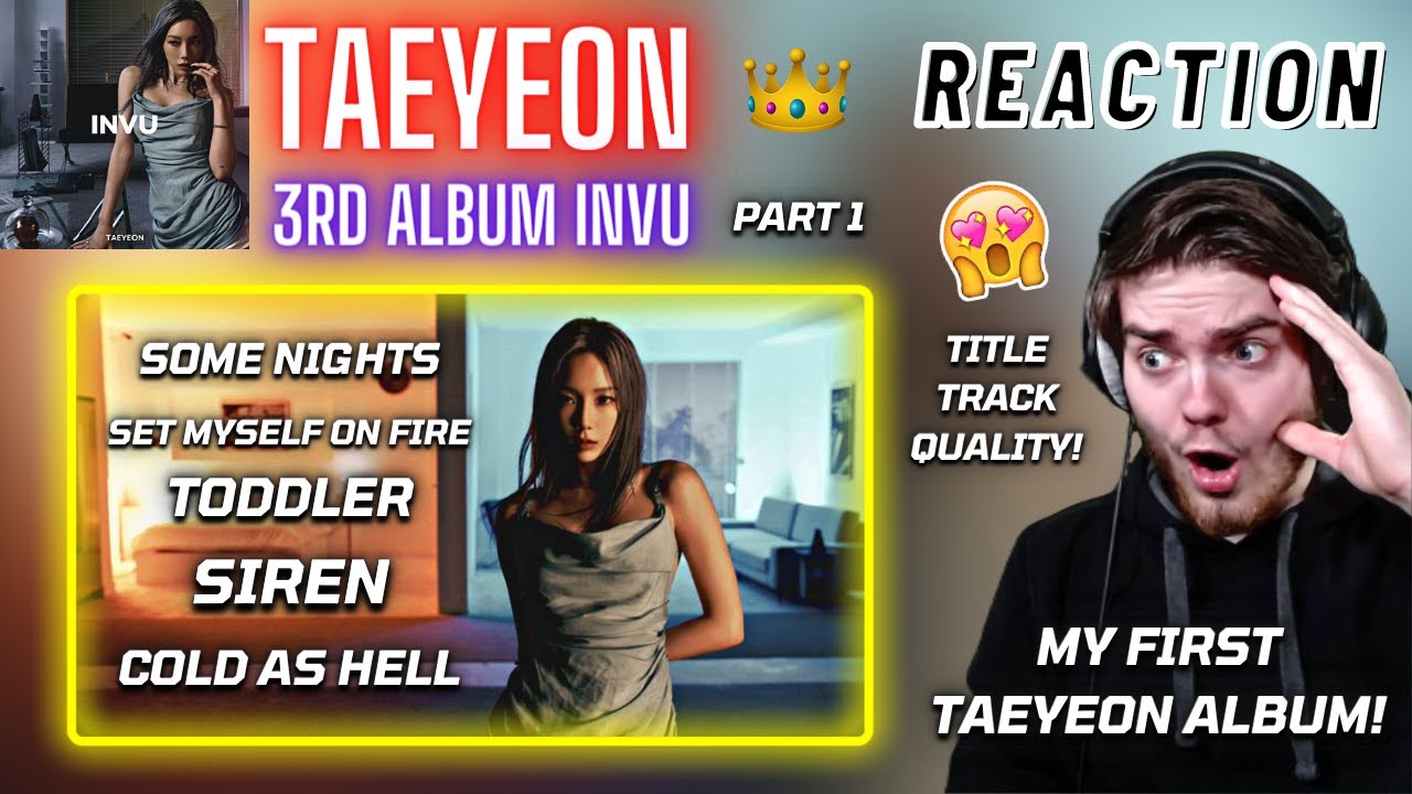 TAEYEON - 3rd Album 'INVU' | REACTION + REVIEW ~ Part 1