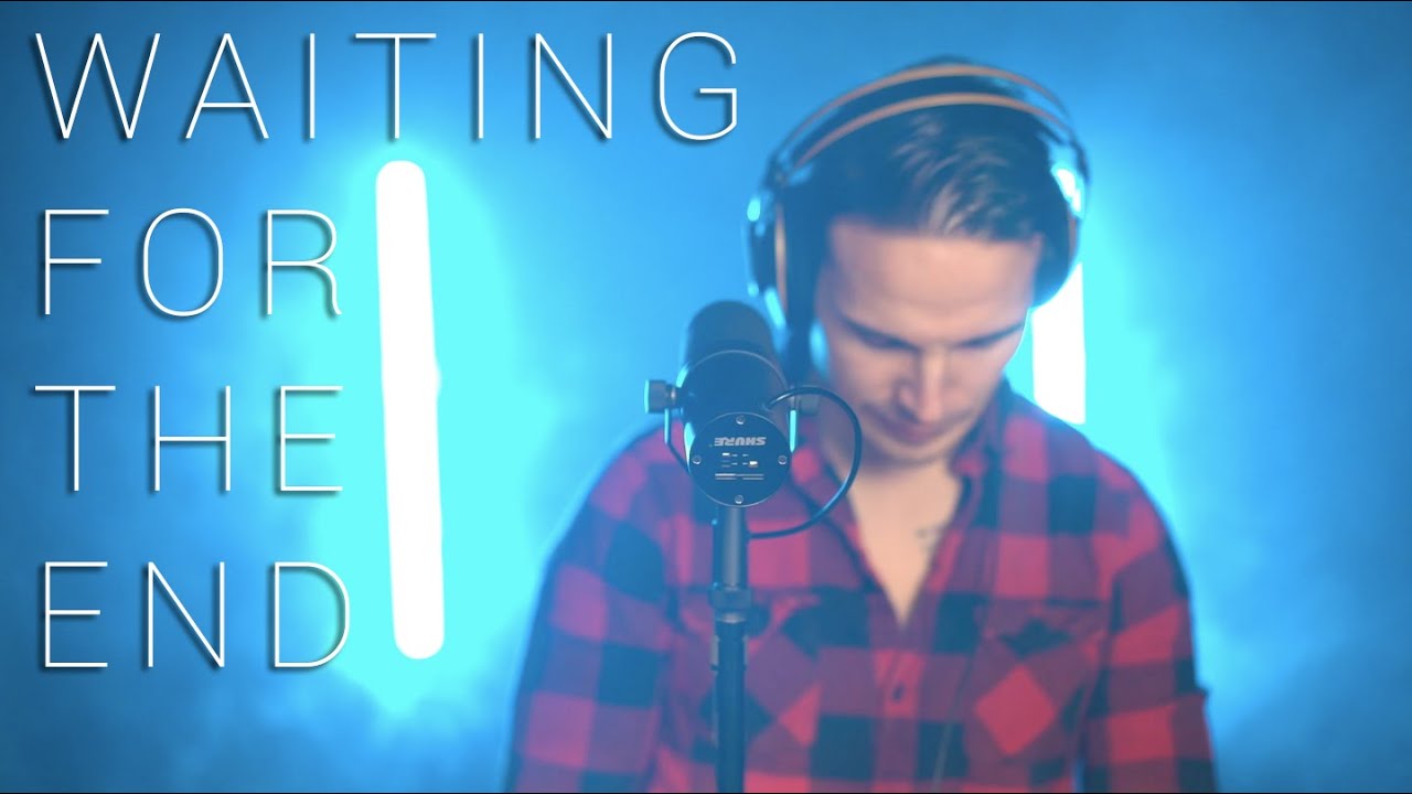Linkin Park - Waiting For The End (Cover by Matt Se7en)