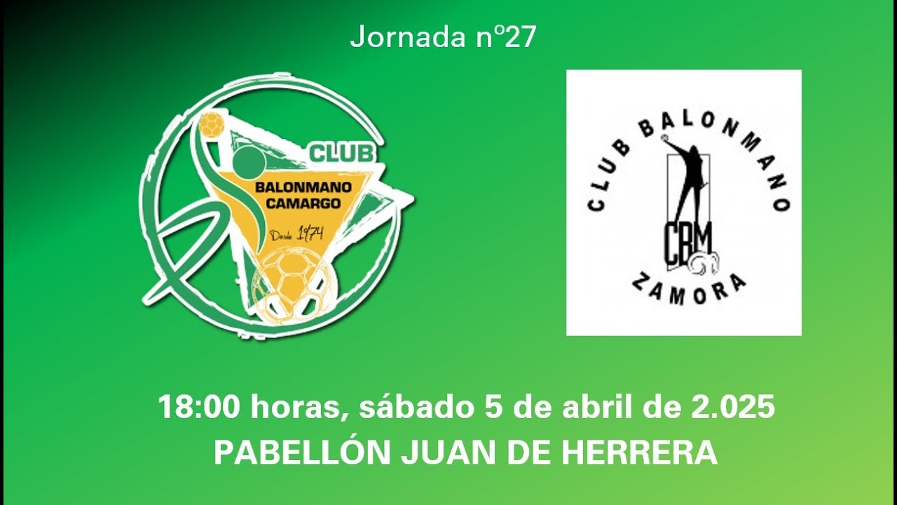 CLUB BALONMANO CAMARGO -  BALONMANO CAJA RURAL ZAMORA (05-04-2025)