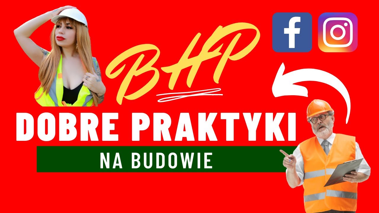 Dobre praktyki bhp na budowie⛑ MTZ BHP🎯przedstawia 5 przykład&oacute;w .