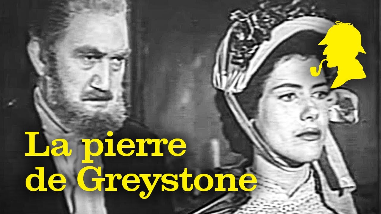Sherlock Holmes - La pierre de Greystone