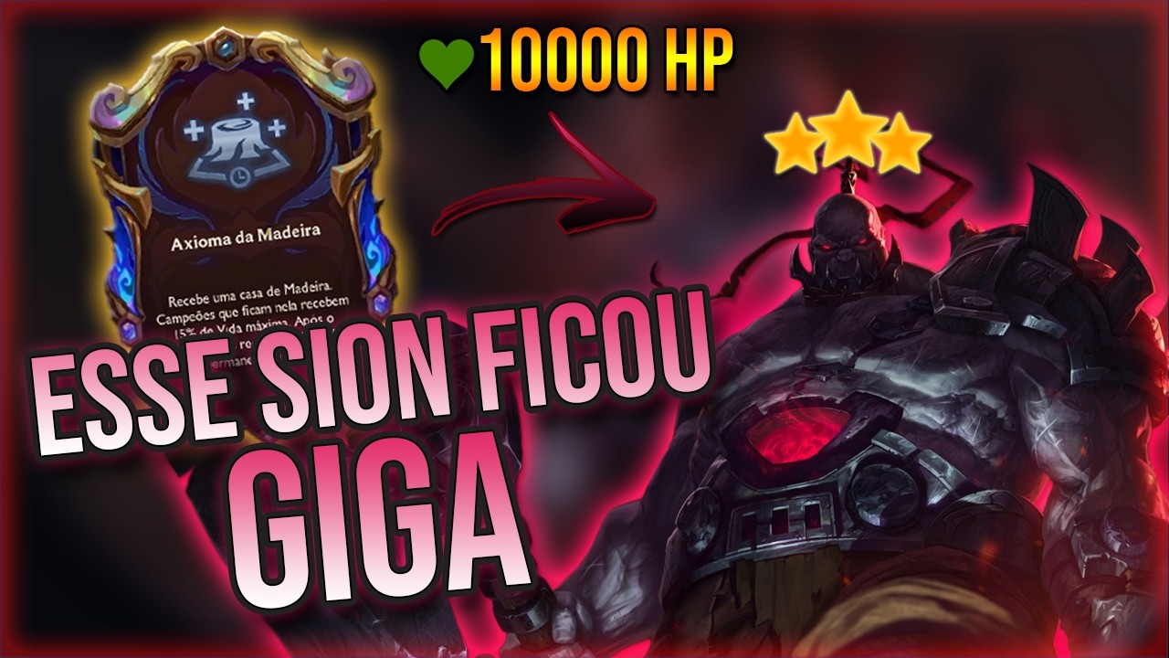 ESSE APRIMORAMENTO FEZ O SION VIRAR UM MONSTRO - TFT SET 16.5