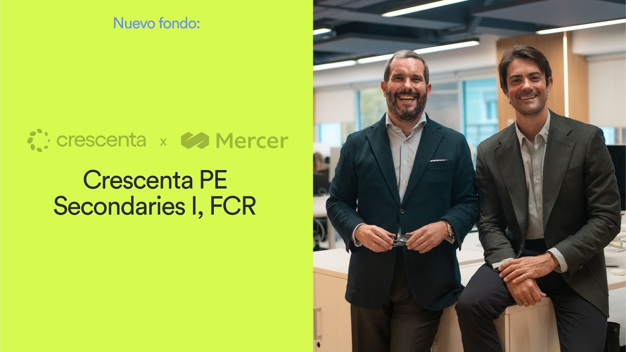 Invierte en secundarios de Private Equity con Crescenta y Mercer