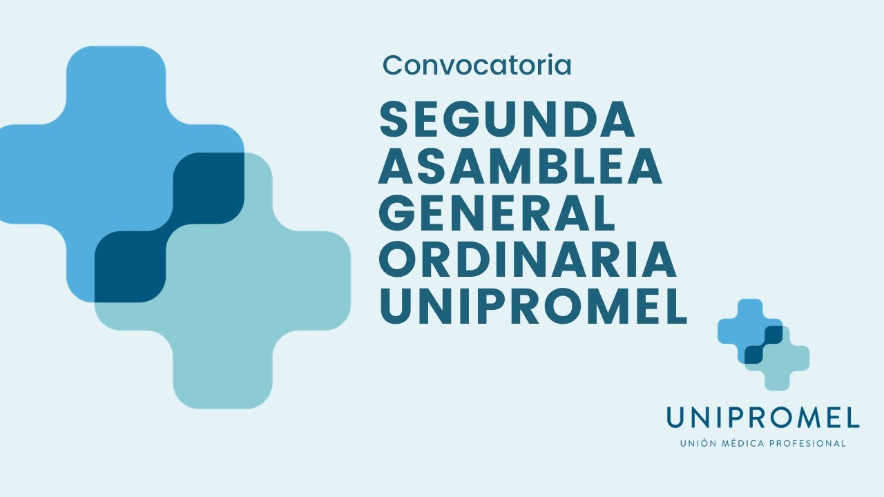 Segunda Asamblea General Ordinaria UNIPROMEL