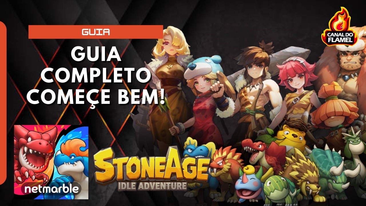 TUDO QUE VOCÊ PRECISA SABER PARA COMEÇAR BEM NO STONEAGE IDLE ADVENTURE