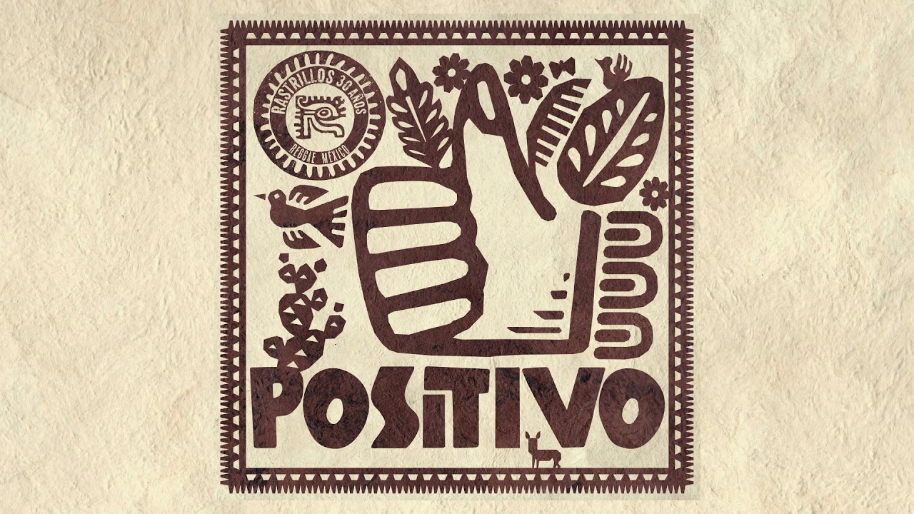 Los Rastrillos - Positivo (Vol. 2)