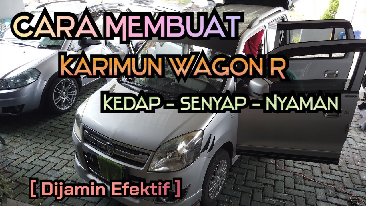 Karimun Wagon R Full Peredam. Bagaimana Cara Mengurangi Suara Bising di Kabin LCGC