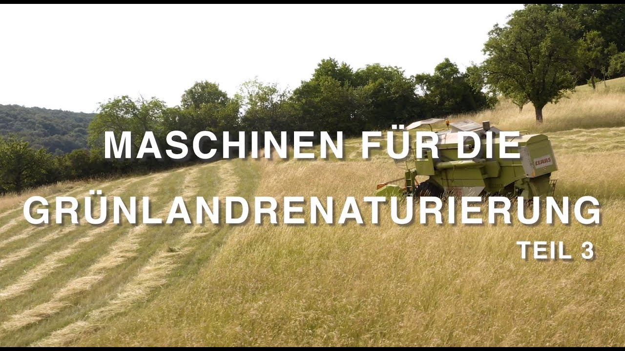 Wiesen und Weiden artenreich anlegen &ndash; Maschinen f&uuml;r die Gr&uuml;nlandrenaturierung (Teil 3)