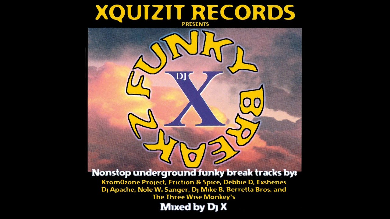 DJ X - Funky Breakz Vol. 1 [FULL MIX]