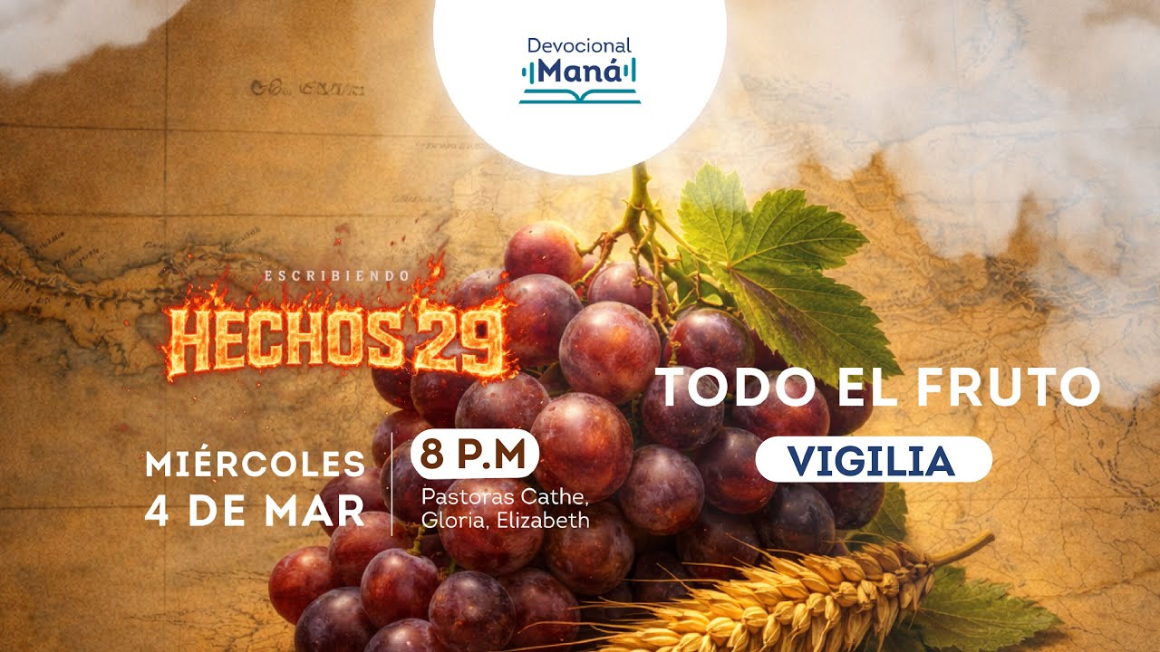 EN VIVO | Vigilia | Escribiendo Hechos 29