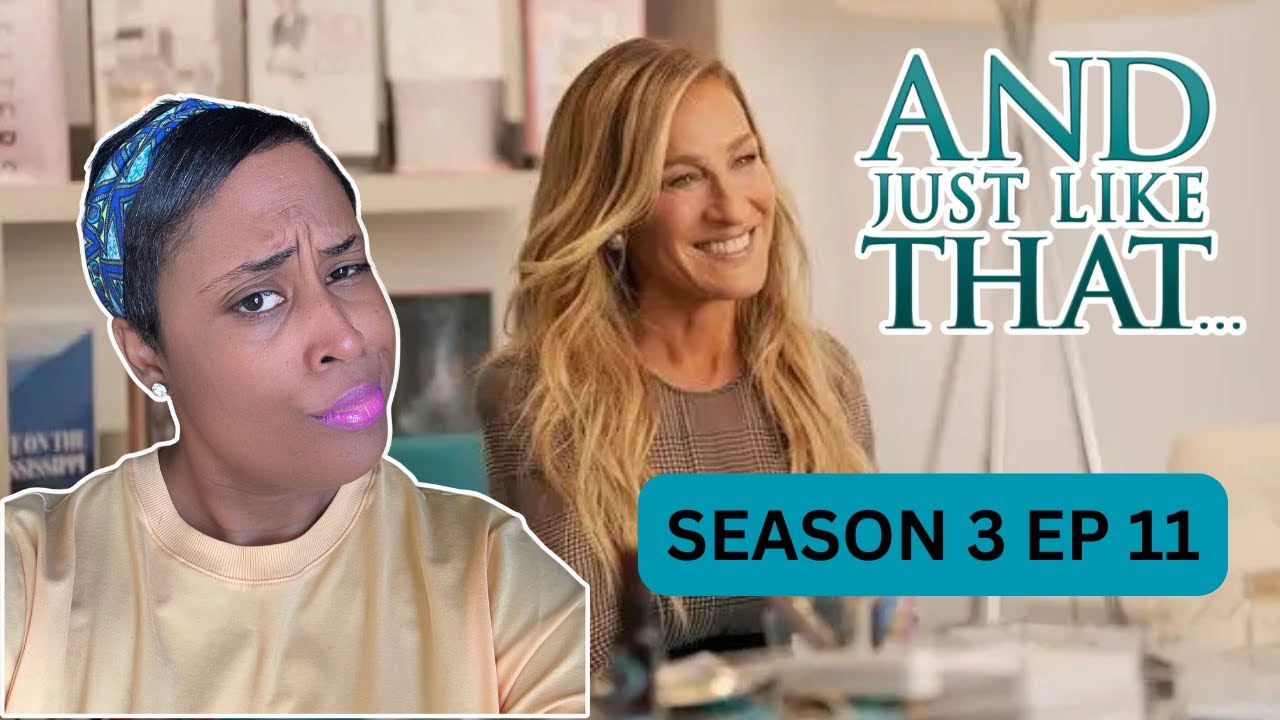 I CAN'T DO THIS ANYMORE! And Just Like That...Season 3 Ep 11 Recap!