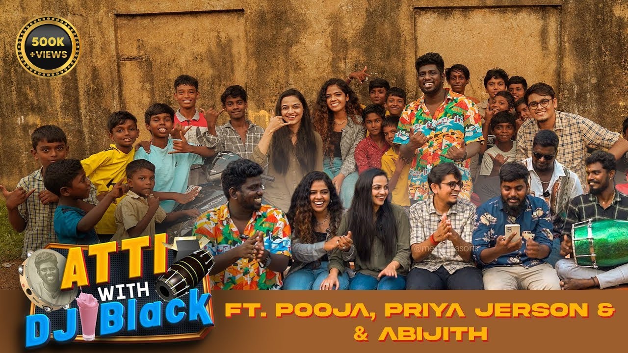 Pooja Kitta Love Story Sonna DJ Black | Atti With DJ Black ft. Priya Jerson , Pooja & Abhijith
