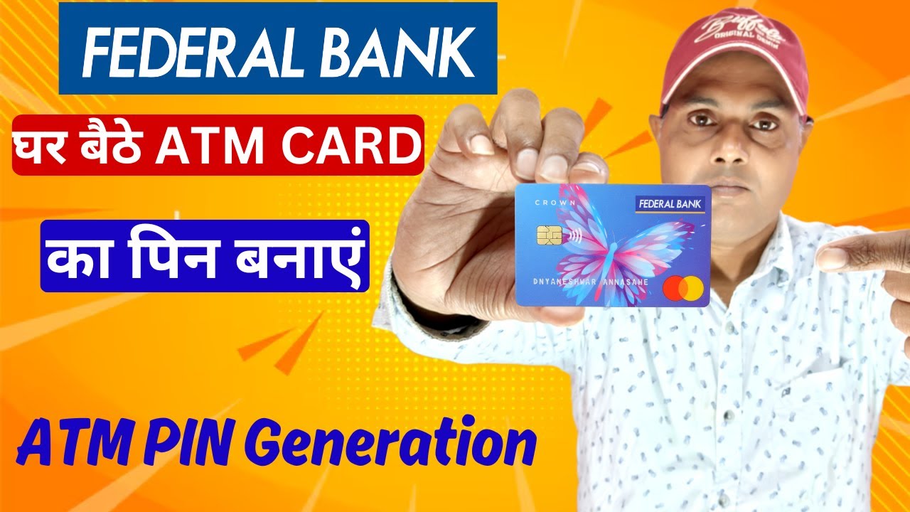 federal bank atm pin generation online 2024 | federal bank debit card pin forgot | ATM Card PIN