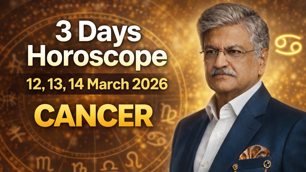 Cancer Weekly Horoscope  | 12, 13, 14 March 2026 |  Syed M Ajmal Rahim