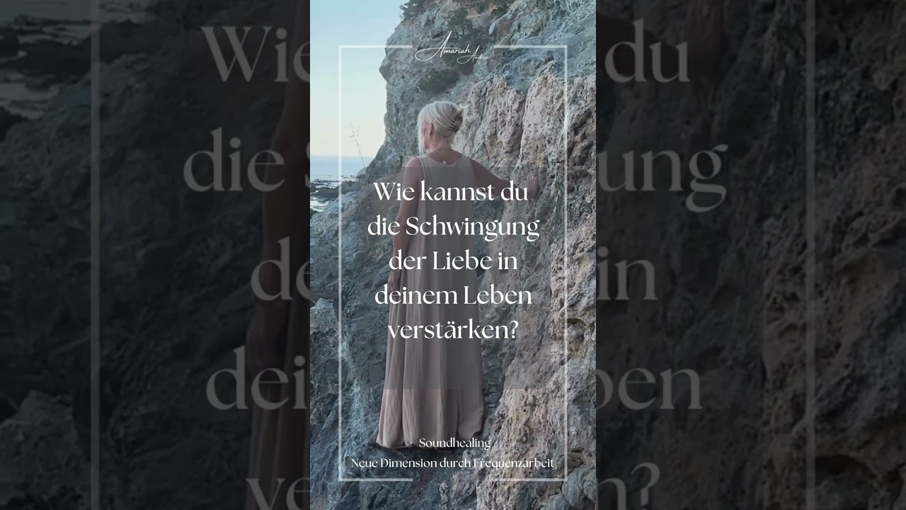 Wie kannst du die Liebe der Schwingung in dein Leben verst&auml;rken?