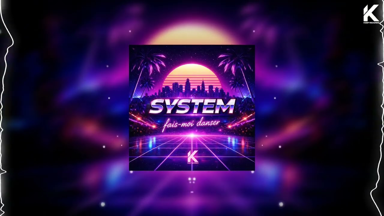 SYSTEM- FAIS-MOI DANSER