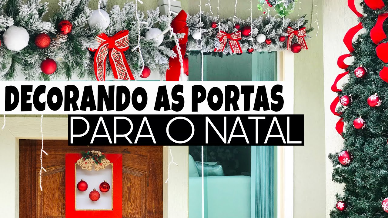 NATAL 2021 COMO DECORAR PORTAS E JANELAS PARA O NATAL DECORAÇÃO DE NATAL EXTERNA #natal2021