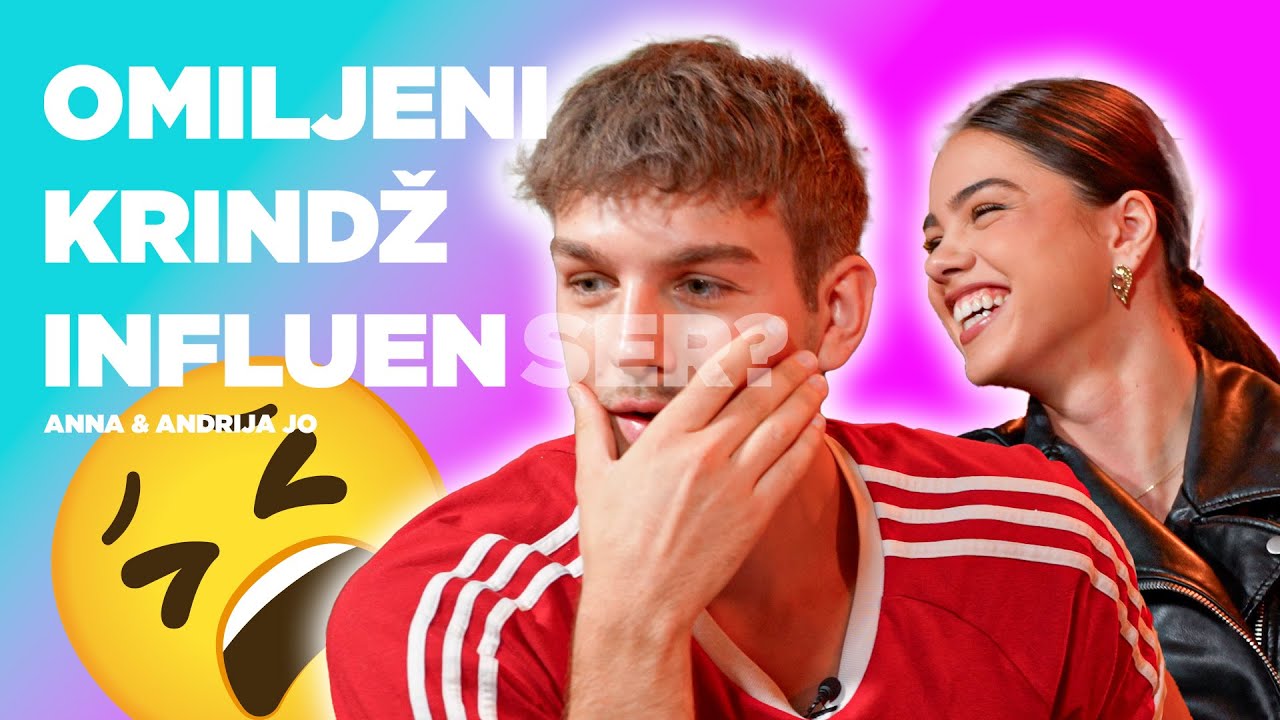 Anna i Andrija jo : OMILJENI KRINDŽ INFLUENSER NAM JE? | ep 18.  #balkantopstarup #anna #andrijajo