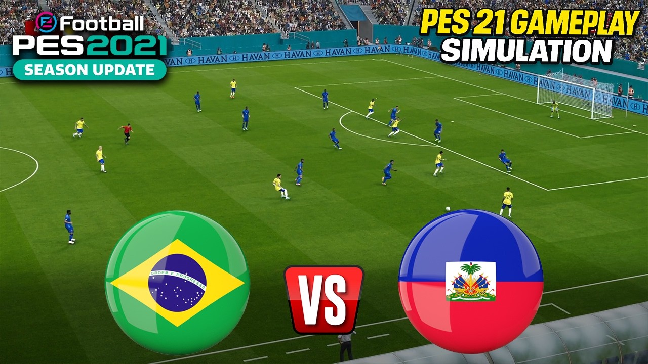 BRAZIL vs HAITI - World Cup 2026 Simulation Full Match - eFootball PES 2021 Gameplay