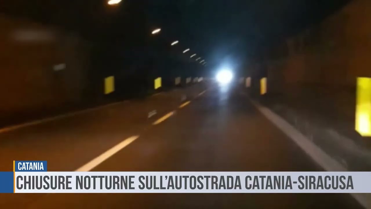 Catania: chiusure notturne sull’autostrada Catania-Siracusa