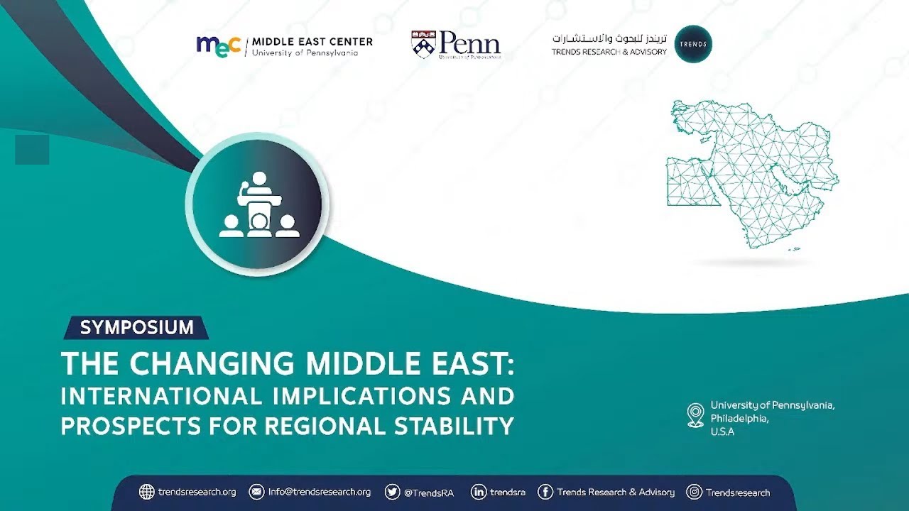 Symposium: The Changing Middle East: International Implications and Prospects for Regional Stability