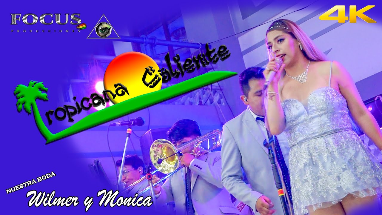 TROPICANA CALIENTE EN VIVO - FOCUS PRODUCCIONES BOLIVIA