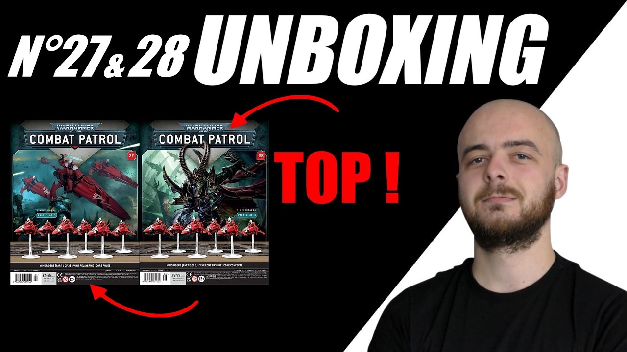 Episode 27 & 28 : Combat Patrol WARHAMMER 40.000 Hachette