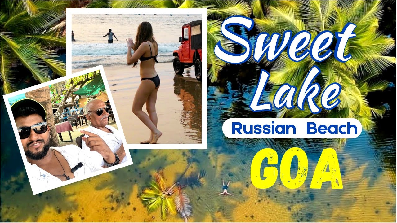 Exploring Russian Beach | Sweet Water-lake Goa | Arambol Beach 2024. #goa #beach