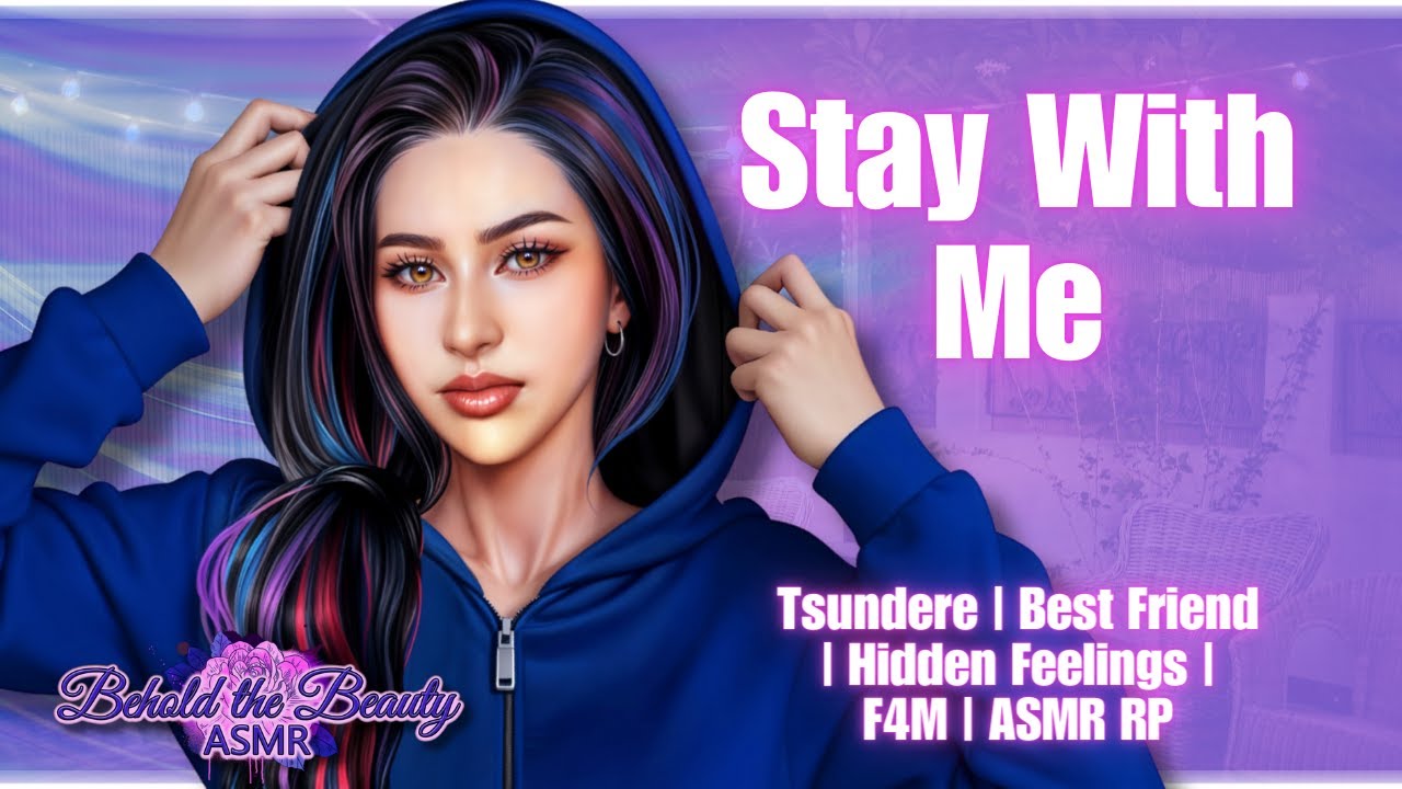 ASMR | F4M | Stay With Me | Tsundere Best Friend | Hidden Feelings |
