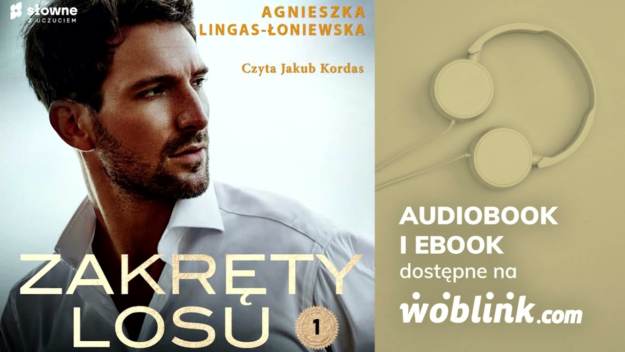 ZAKRĘTY LOSU | TOM 1 | AGNIESZKA LINGAS-ŁONIEWSKA | AUDIOBOOK PL