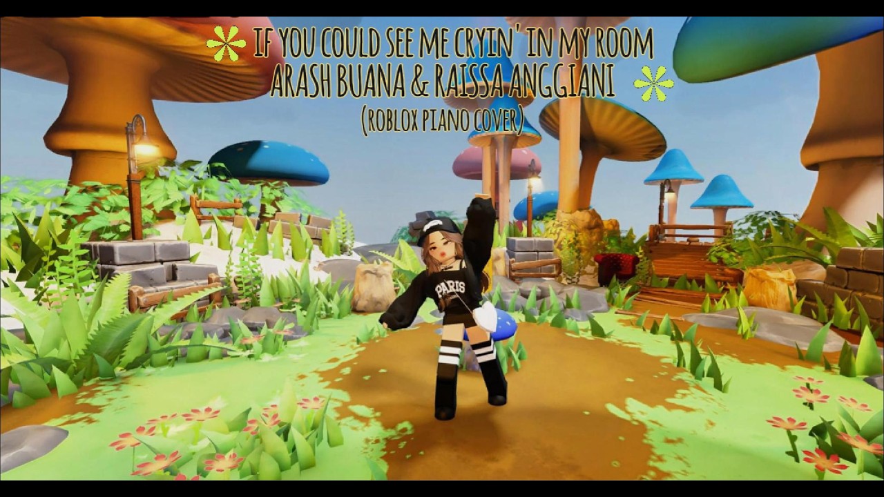 If You Could See Me Cryin' in My Room - Arash Buana & Raissa Anggiani (ROBLOX PIANO COVER)