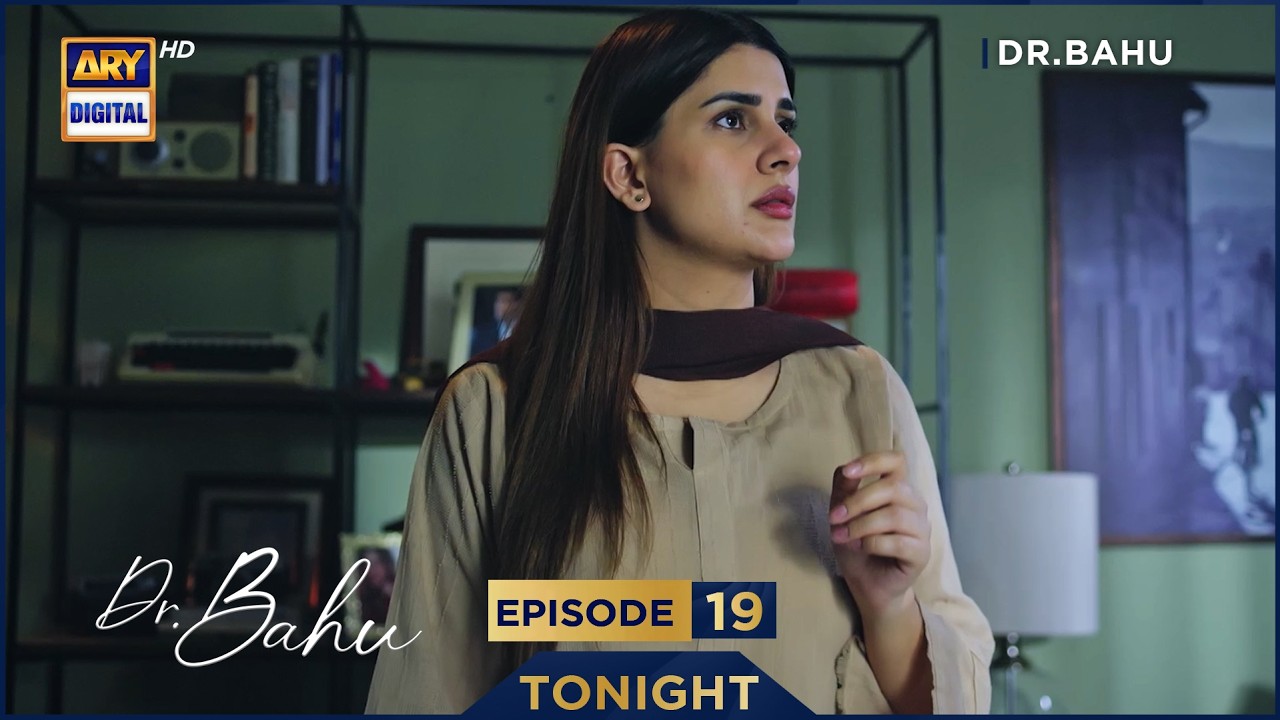 Doctor Bahu Episode 19 | Promo | Tonight | Kubra Khan | Shuja Asad | ARY Digital Drama